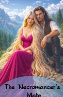 The Necromancer's Mate B0GSS9M2PX Book Cover