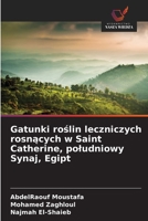 Gatunki roslin leczniczych rosnacych w Saint Catherine, poludniowy Synaj, Egipt (Polish Edition) 6209795749 Book Cover
