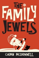 The Family Jewels 1912897431 Book Cover