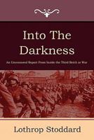 Into the Darkness 160444441X Book Cover