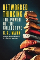 Networked Thinking: A transformative guide to personal growth through collective intelligence B0FNLK9KN2 Book Cover