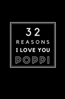 32 Reasons I Love You Poppi: Fill In Prompted Memory Book 1703554140 Book Cover