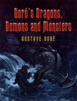 Dore's Dragons, Demons and Monsters (Dover Pictorial Archive Series) 0486448894 Book Cover