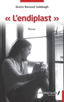 L'endiplast: Roman (French Edition) 2384174029 Book Cover
