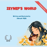 Zeynep's World - Cerebral Palsy 1998423824 Book Cover