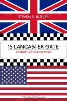 15 Lancaster Gate: A Transatlantic Love Story 0998152609 Book Cover