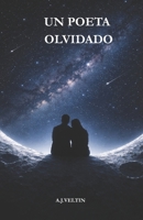 UN POETA OLVIDADO (Spanish Edition) B0GWJ45BD5 Book Cover