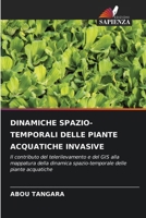 Dinamiche Spazio-Temporali Delle Piante Acquatiche Invasive (Italian Edition) 6208066786 Book Cover