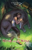 Howl of the Wolf: A Tale of Candles Book 1 B0FL8SYGPL Book Cover