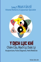 Y D?ch L?c Khí: Trong Châm C?u M?ch Lý Du?c Lý (Vietnamese Edition) 1300890150 Book Cover