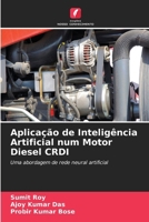 Aplicação de Inteligência Artificial num Motor Diesel CRDI (Portuguese Edition) 6209142737 Book Cover