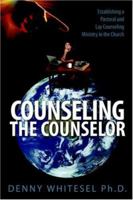 Counseling the Counselor 1632329255 Book Cover