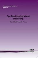 Eye Tracking for Visual Marketing 1601981546 Book Cover