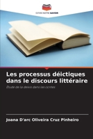 Les processus déictiques dans le discours littéraire 6209043348 Book Cover