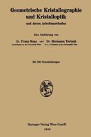 Geometrische Kristallographie Und Kristalloptik Und Deren Arbeitsmethoden 3662361620 Book Cover