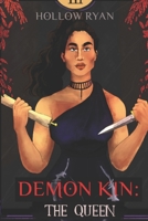 Demon Kin: The Queen B0CKPGY1JX Book Cover