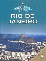 Rio De Janeiro (Great Cities of the World) 0836850319 Book Cover