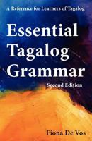 Essential Tagalog Grammar: A Reference for Learners of Tagalog 9081513540 Book Cover