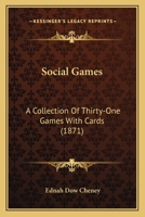 Social Games: A Collection Of Thirty-One Games With Cards 1120866618 Book Cover