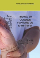 T�cnico en Cuidados Auxiliares de Enfermer�a. VOLUMEN 2 ESPEC�FICO: Temas Resumidos y Test 2020/21. Servicio Andaluz de Salud B08DSZ344C Book Cover