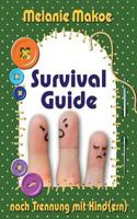 Survival Guide Nach Trennung Mit Kind(ern) 1545505993 Book Cover