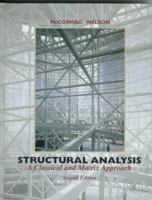 Structural Analysis: Using Classical and Matrix Methods 0060443413 Book Cover