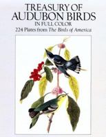 Treasury of Audubon Birds in Full Color: 224 Plates from "the Birds of America" 048627604X Book Cover