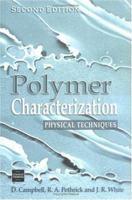 Polymer Characterization: Physical Techniques, 2nd Edition 0748740058 Book Cover