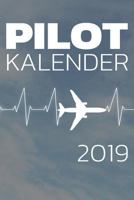 Pilot Kalender 2019: Piloten Kalender 2019 Planer mit Verschiedenen to Do Listen, Agenda, Organizer, Kontakten 1729335888 Book Cover
