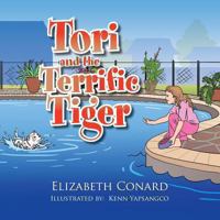Tori and the Terrific Tiger 1493106368 Book Cover