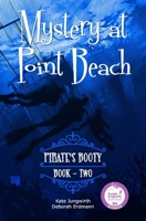 Pirate's Booty (Mystery at Point Beach) B0CSVFMNRQ Book Cover