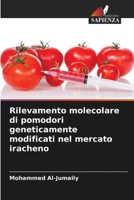 Rilevamento molecolare di pomodori geneticamente modificati nel mercato iracheno 6205852888 Book Cover