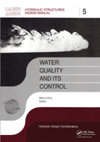 WATER QUALITY & ITS CONTROL (Hydraulic Structures Design Manual, No 5) 9054101237 Book Cover