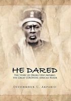 He Dared 1456867377 Book Cover