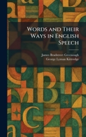 Words and Their Ways in English Speech 1025385640 Book Cover