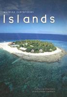 Islands (Mapping Earthforms) 1575725231 Book Cover