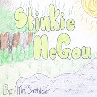Stinkie McGou B0BZFCFBX8 Book Cover