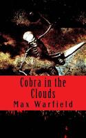 Cobra in the Clouds 1505209935 Book Cover