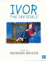 Ivor the Invisible 0752220349 Book Cover