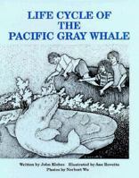 Life Cycle of the Pacific Gray Whale 0893465321 Book Cover