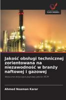 Jakosc obslugi technicznej zorientowana na niezawodnosc w branzy naftowej i gazowej: Wytyczne dotyczace poprawy jakosci RCM (Polish Edition) 6208758998 Book Cover
