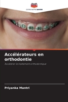 Accélérateurs en orthodontie (French Edition) 6208227585 Book Cover