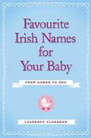 Favorite Irish Names for Children: The Top 200 0717156192 Book Cover