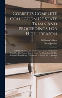 A Complete Collection Of State Trials And Proceedings For High Treason And Other Crimes And Misdemeanors From The Earliest Period To The Year 1783, Volume 33 1015927548 Book Cover