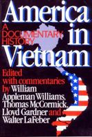America In Vietnam: A Documentary History 0393305554 Book Cover