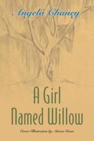 A Girl Named Willow 1632635771 Book Cover