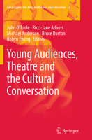 Young Audiences, Theatre and the Cultural Conversation 9401779430 Book Cover