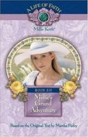 Millie's Grand Adventure, Book 6 1928749461 Book Cover