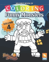 Funny Monsters - Volume 4: Coloring Book For Children - 25 coloring illustrations 170249280X Book Cover