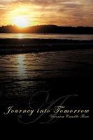 A Journey Into Tomorrow 1449062822 Book Cover